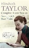 Elizabeth Taylor - Complete Short Stories