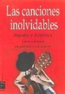 Francisco Vazquez - CANCIONES INOLVIDABLES, LAS. España y América