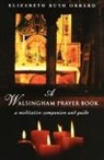 Elizabeth Ruth Obbard, Elizaneth Ruth Obbard, Ruth Obbard - A Walsingham Prayer Book