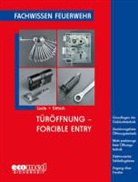 Bernd Dittrich, Christof Linde - Türöffnung - Forcible Entry