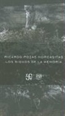 Ricardo Pozas Horcasitas - Los Signos de La Memoria