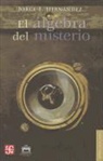 Jorge F. Hernandez - El Algebra del Misterio