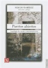 Sergio Ramierz - Puertos Abiertos: Antologia de Cuento Centroamericano = Open Ports