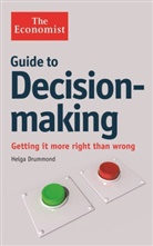 Helga Drummond, Drummond Helga - The Economist Guide to Better Decision-making