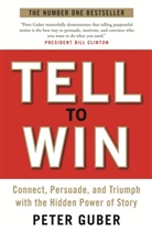 Peter Guber, Guber Peter - Tell to Win