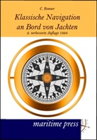 C Renner, C. Renner - Klassische Navigation an Bord von Jachten