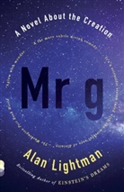 Alan Lightman - Mr G