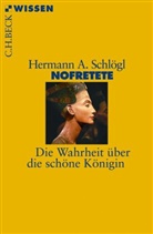 Hermann A Schlögl, Hermann A. Schlögl - Nofretete