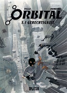 PELL, Serge Pellé, Runberg, Sylvai Runberg, Sylvain Runberg - Orbital - Bd.3.1: Orbital - Gerechtigkeit