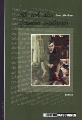 Peter Abraham, Vladi Krafft - Als ich das Spielen verlernte Autobiographie