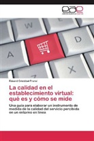 Eduard Cristóbal Fransi - La calidad en el establecimiento virtual: qué es y cómo se mide