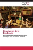 Moisés Del Pino Peña - Simulacros de la Existencia