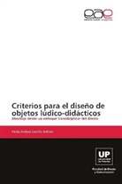 Paola Andrea Castillo Beltrán - Criterios para el diseño de objetos lúdico-didácticos