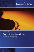 Andreas Von Heyl, Andreas von Heyl - Exerzitien im Alltag