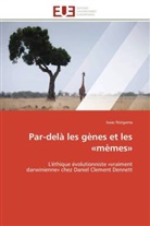 Isaac Nizigama, Nizigama-i - Par-dela les genes et les memes