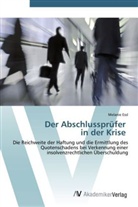 Melanie Essl - Der Abschlussprüfer in der Krise