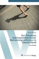 Gundula Hepperle - Zur Situation lateinamerikanischer Heiratsmigrantinnen in Deutschland