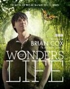 Andrew Cohen, Brian Cox, Professor Brian Cox - Wonders of Life