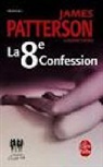 James Patterson, Maxine Paetro, Nicolas Thiberville, Maxine Paetro, James Patterson, James (1947-....) Patterson... - Le Women murder club. La 8e confession