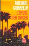 Michael Connelly, Michael (1956-....) Connelly, Connelly-m, Jean Esch, MICHAEL CONNELLY - L'envol des anges