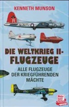 Kenneth Munson - Die Weltkrieg II-Flugzeuge