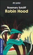Rosemary Sutcliff - Robin Hood