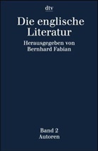 Die englische Literatur. Tl.2