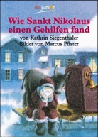 Marcus Pfister, Kathrin Siegenthaler - Wie Sankt Nikolaus einen Gehilfen fand