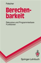 Walter Felscher - Berechenbarkeit