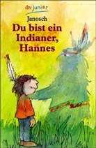 Janosch - Du bist ein Indianer, Hannes