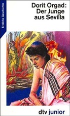 Dorit Orgad - Der Junge aus Sevilla