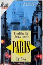 Karl Voss - Reiseführer für Literaturfreunde, Paris