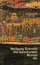 Wolfgang Schmidt - Die Geschwister, Großdruck