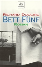 Richard Dooling - Bett Fünf