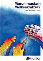 Norbert Landa - Warum wackeln Wolkenkratzer?