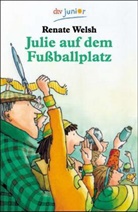 Renate Welsh - Julie auf dem Fußballplatz