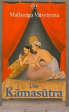 Mallanaga Vatsyayana - Das Kamasutra