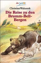 Christian Waluszek - Die Reise zu den Brumm-Bell-Bergen