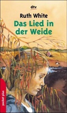 Ruth White - Das Lied in der Weide