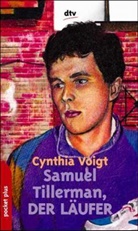 Cynthia Voigt - Samuel Tillerman, der Läufer