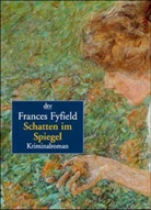 Frances Fyfield - Schatten im Spiegel