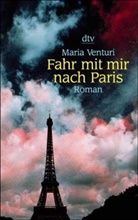 Maria Venturi - Fahr mit mir nach Paris