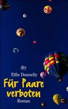 Elfie Donnelly - Für Paare verboten