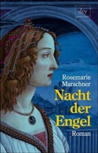 Rosemarie Marschner - Nacht der Engel