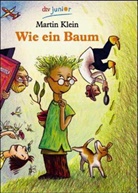 Martin Klein - Wie ein Baum