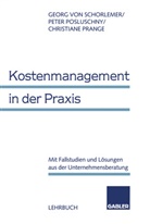 Pete Posluschny, Peter Posluschny, Ch Prange, Christiane Prange, Georg vo Schorlemer, Georg Von Schorlemer... - Kostenmanagement in der Praxis