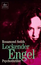 Rosamond Smith - Lockender Engel