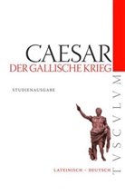 Caesar, Gaius J Caesar, Ott Schönberger, Otto Schönberger - Der Gallische Krieg. Bellum Gallicum