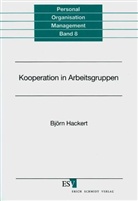 Björn Hackert - Kooperation in Arbeitsgruppen