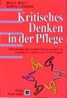 Babcock, Dorothy E Babcock, Dorothy E. Babcock, Mille, Mary Miller, Mary A Miller... - Kritisches Denken in der Pflege